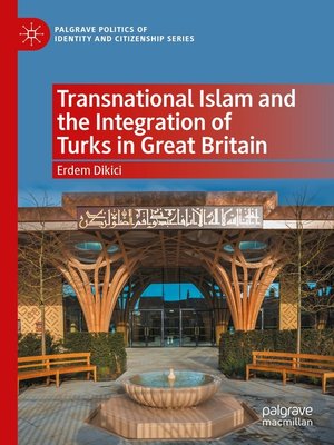 cover image of Transnational Islam and the Integration of Turks in Great Britain